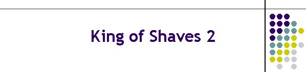 King of Shaves 2